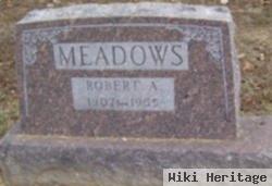 Robert A. Meadows