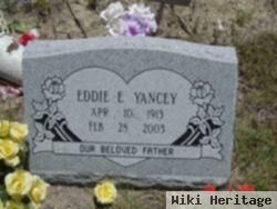 Eddie E Yancey