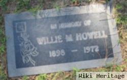 Willie M Howell