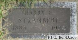 Harry F Stranberg