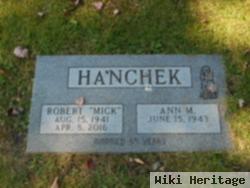 Robert M. "mick" Hanchek