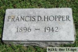 Francis D Hopper