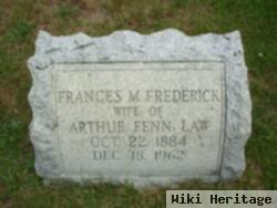 Frances M. Frederick Law