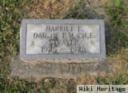 Harriet E Strayer