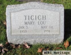 Mary Lou Vahalik Ticich