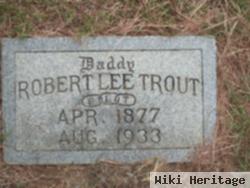 Robert Lee Trout