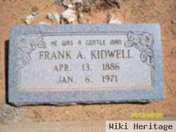 Frank A Kidwell