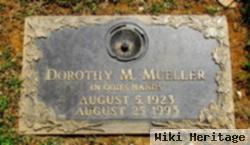 Dorothy M Phillips Mueller