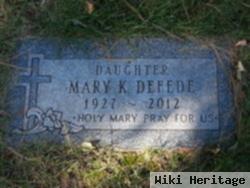 Mary K. Defede