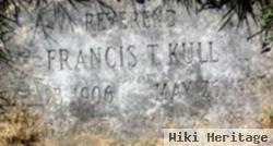 Rev Francis T Kull