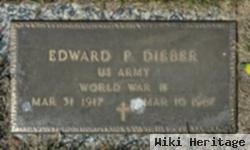 Edward P Dieber, Sr