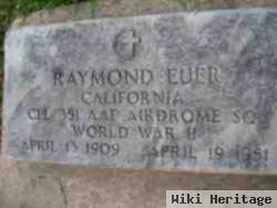 Raymond Euer