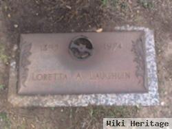 Loretta A Laughlin