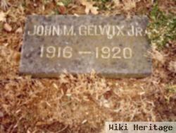 John M Gelwix, Jr