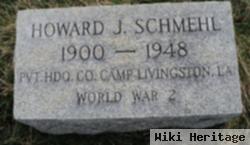 Howard J Schmehl