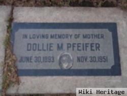 Dollie M Pfeifer