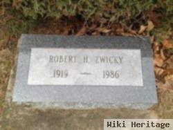 Robert H Zwicky