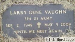 Larry Gene Vaughn