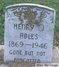 Henry J Ables