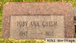 Toby Ann Chism