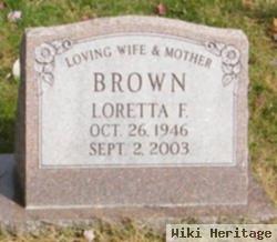 Loretta F Brown