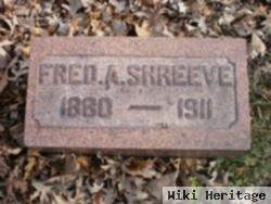 Fred A Shreeve