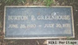 Burton P. Greenhouse