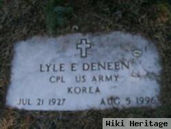 Lyle E Deneen