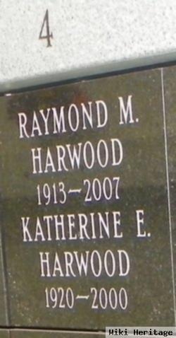 Raymond M Harwood