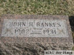 John H Bankes