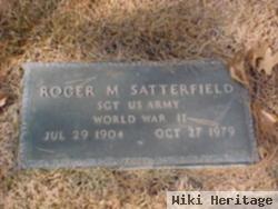 Roger M. Satterfield