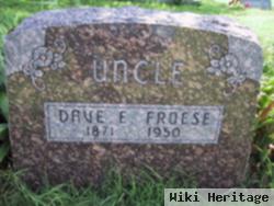 Dave E. Froese