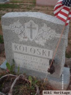 Stanley F Koloski