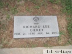 Dr Richard Lee "rip" Gilkey