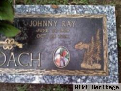 Johnny Ray Broach