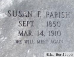Susan F Parish