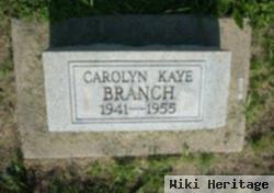 Carolyn Kaye Branch