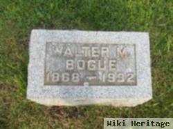 Walter M Bogue