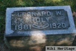 Leonard W. Holy