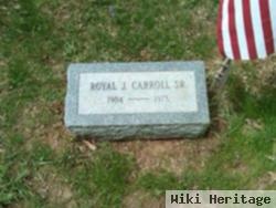 Royal J Carroll, Sr