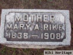 Mary A Rike