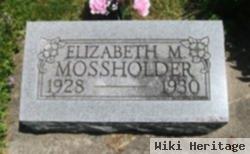 Elizabeth Maxine Mossholder