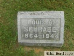 Louis A. Schrage