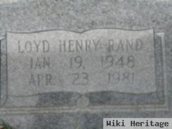 Loyd Henry Rand