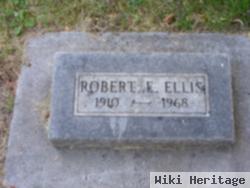 Robert E Ellis