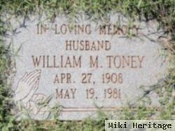 William M Toney