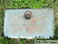 Earl M. Levering