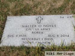 Walter O Noyes