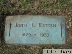 John L Ketten