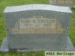 Dan R. "rusty" Taylor